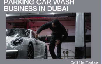 Get Your Parking Car Wash License in Dubai
