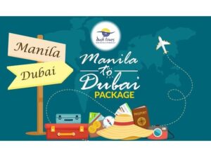 Manila to Dubai Package