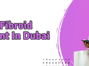 Best Fibroid Treatment Dubai