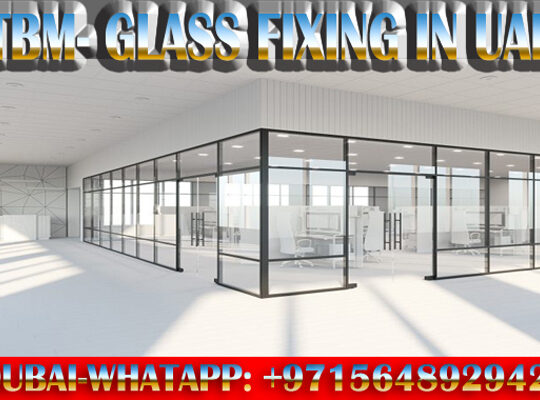 Glass Partition Contractor Ajman Dubai Sharjah