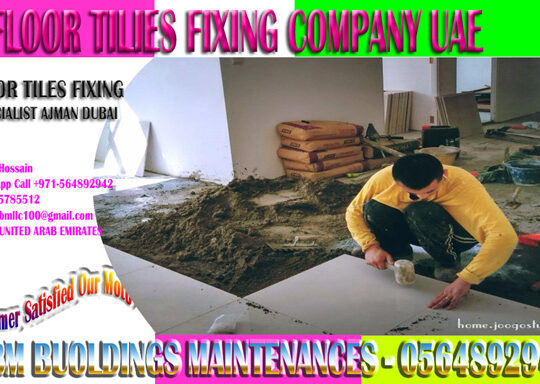 Ceramic Tile Fixing Contractor Sharjah Ajman Dubai