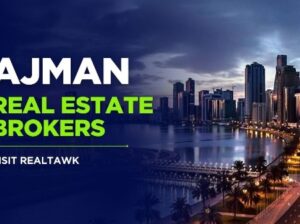 Trusted Ajman Real Estate Brokers