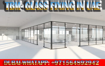 Glass fixing contractor Ajman Dubai Sharjah Rak