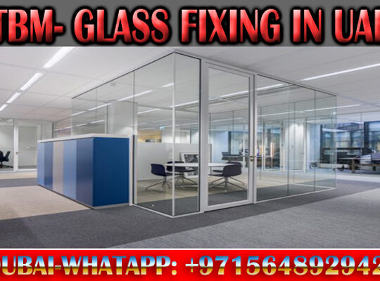 Glass Partition Contractor Ajman Dubai Sharjah