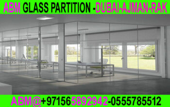 Glass Partition Contractor Ajman Dubai Sharjah