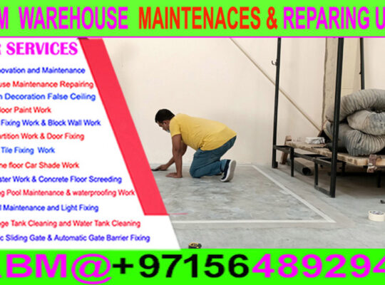 Warehouse Maintenance Repairing in Ajman Dubai Sha