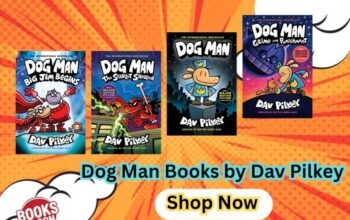 Dog Man Books series by Dav Pilkey